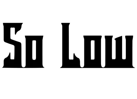 So Low